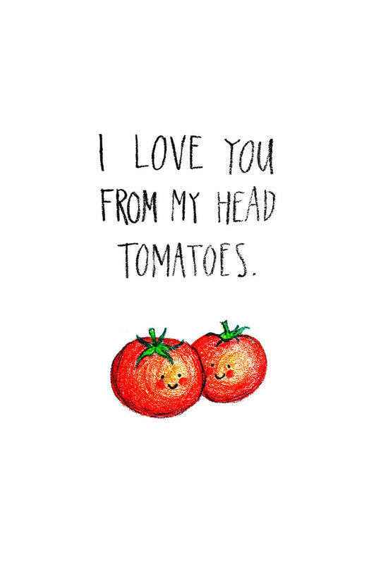Two tomatoes with a humorous message on a white background