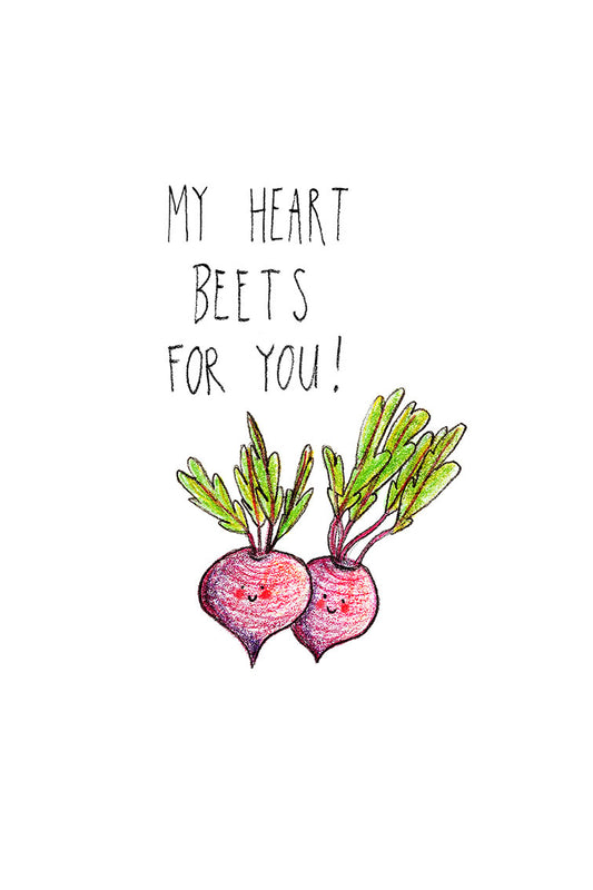 Cartoon beetroots and text 'My heart beets for you!' on a white background
