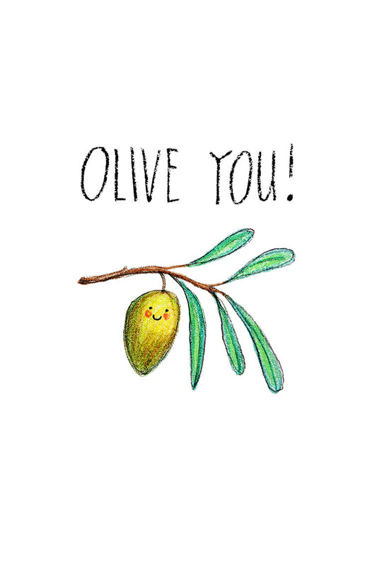 Cartoon olive with a smiling face on a branch with the text 'OLIVE YOU!' on a white background.